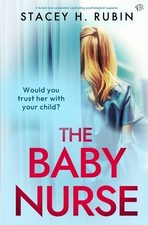 Stacey H Rubin The Baby Nurse (Poche)