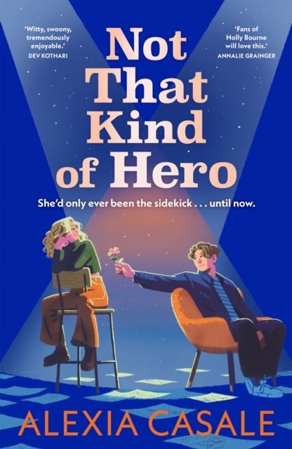 Not That Kind Of Hero by Alexia Casale Paperback