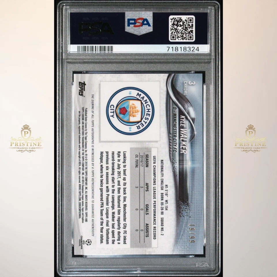 KYLE WALKER 2017 Topps Chrome UCL #3 Green Refractor Auto /99 PSA 10 1A - Image 2 of 2