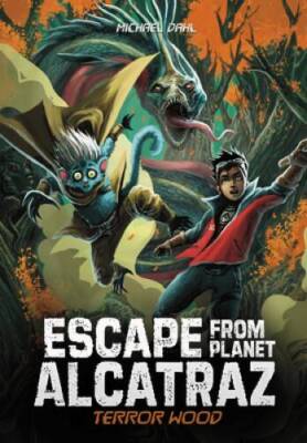 Terror Wood (Escape from Planet Alcatraz) - Library Binding - GOOD