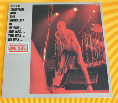 Roger Chapman and the Shortlist-He Was,Near Mint, 2 LP`s live Line Rec 6.286001 