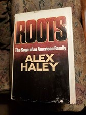 Roots - The Saga of an American Family Alex Haley 1976 1st Edition Hard Cover DJ