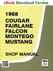 1968 Ford Mustang Cougar Fairlane Falcon Shop Service Manual (eBook Download)
