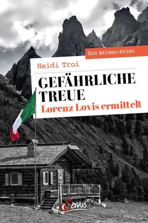 Thumbnail - Gefährliche Treue. Lorenz Lovis Ermittelt Heidi Troi