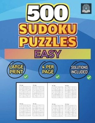 500 Sudoku Puzzles - Easy: 4 Per Page - Solutions Inclu - Paperback NEW Peace an
