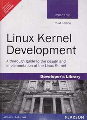 Linux Kernel Development - Paperback By Robert Love - GOOD