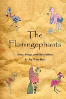 Joy Wine Bass | The Flamingephants | Taschenbuch | Englisch (2011) | Xlibris