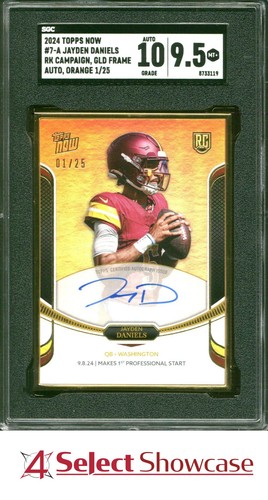 2024 TOPPS NOW CAMPAIGN GOLD FRAME ORANGE JAYDEN DANIELS RC #/25 SGC 9.5 AUTO 10
