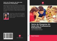 Reni Francis | SéRie De Pesquisa Da AçãO Dos Professores Estudantes | Buch