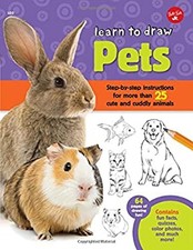 Learn to Draw Pets : Step-By-step Instructions for More Than 25 C