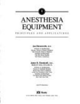 Anesthesia Equipment : Principles and Applications Hardcover