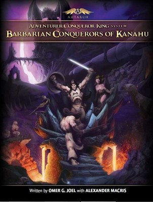 Adventurer Conqueror King System Barbarian Conquerors of Kanahu (english)
