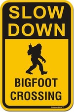 Bigfoot Crossing Sign Aluminum 8x12 Funny Slow Down Home Decor Sign