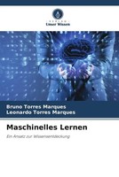 Bruno Torres Marques (U. A.) | Maschinelles Lernen | Taschenbuch | Deutsch