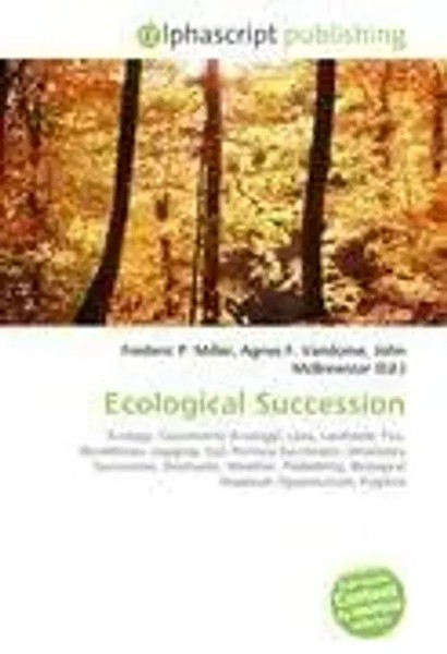 Frederic P. Miller (U. A.) | Ecological Succession | Taschenbuch | Englisch-image