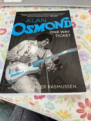 Alan Osmond One Way Ticket Signed 1st Edition 2024 VG Paperback Memoir