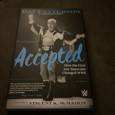 Signed Copy Accepted by Pat Patterson (2016, Hardcover)