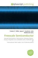 Frederic P. Miller (u. a.) | Freescale Semico...