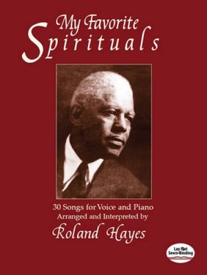 My Favorite Spirituals: 30 Songs for Voice and Piano - Sheet music - VERY GOOD