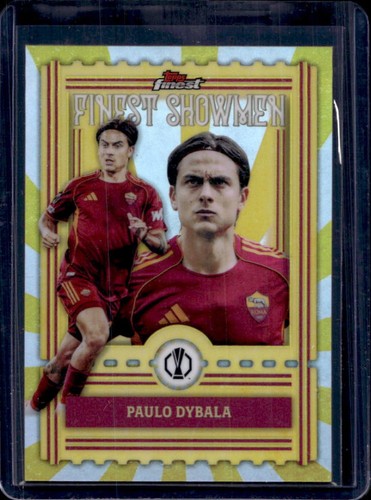 2025-26 Topps UEFA Club Competition Finest Paulo Dybala Showmen #FS-20