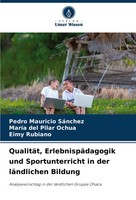 Pedro Mauricio SáNchez (U. A.) | QualitäT, ErlebnispäDagogik Und...