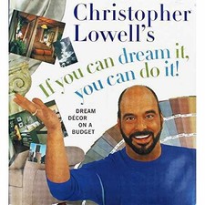 Christopher Lowell's If You Can - Hardcover, by Lowell Christopher - Good g