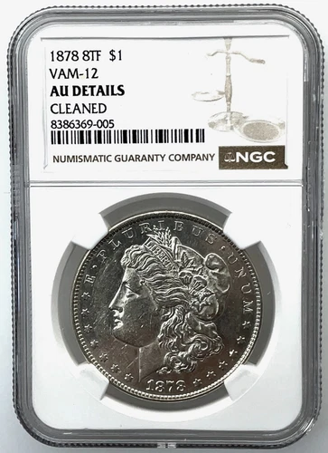 1878 8TF VAM-12 Morgan Silver Dollar  NGC AU Details Cleaned Coin