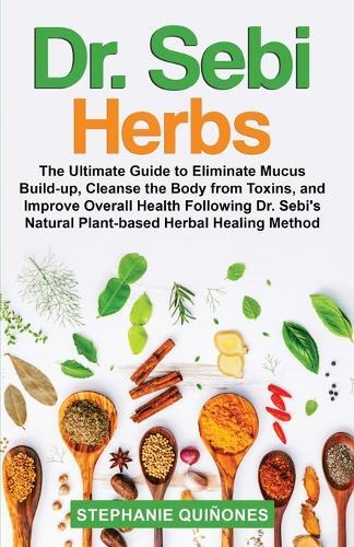 Thumbnail - Stephanie Quiones Dr. Sebi Herbs (taschenbuch)