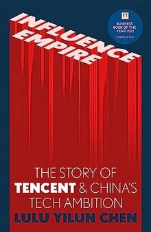 Influence Empire: Inside the Story of Tencent and... | Buch | Zustand akzeptabel