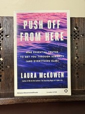 Push Off From Here Laura McKowen ARC 2023 Sobriety Recovery Memoir
