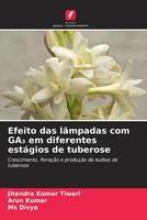 Efeito Das LâMpadas Com Ga¿ Em Diferentes EstáGios De Tuberose Tiwari (U. A.)