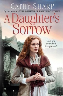 A Daughter s Sorrow by Cathy Sharp (Paperback Book)