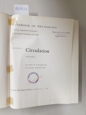 Handbook Of Physiology : Section 2 : Circulation : Volume I : Visscher, Maurice 