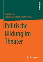 Politische Bildung Im Theater Ingo Juchler (U. A.) Taschenbuch Vi Deutsch 2015