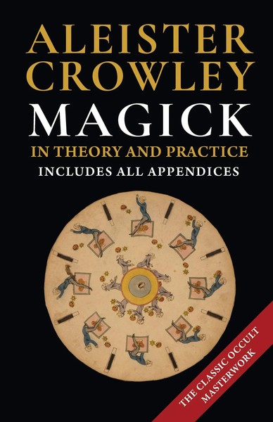 Magick In Theory And Practice | Aleister Crowley | Buch | Englisch | 2023-image