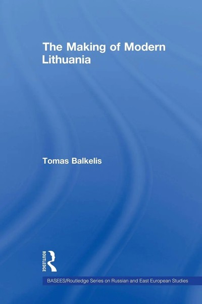 Tomas Balkelis | The Making Of Modern Lithuania | Taschenbuch | Englisch (2011)-image
