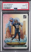 2024 PANINI DONRUSS DOWNTOWN! #13 DRAKE MAYE PSA 10