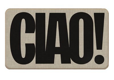 Funny Bold Ciao Hello Goodbye Italian Door Mat Doormat,17''X30'' Ciao Decorativ...