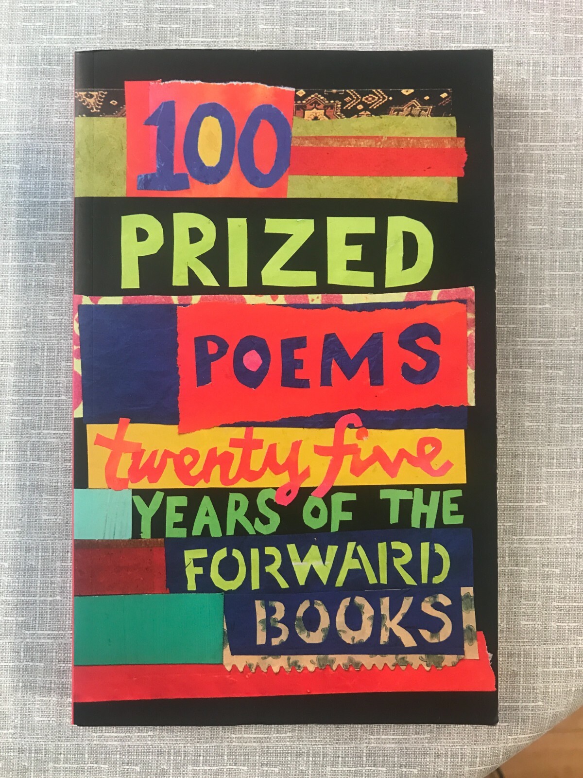 100 Prized Poems: Twenty-five years of the Forward Books, Sieghart, William