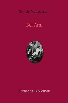Guy de Maupassant | Bel-Ami | Taschenbuch | Deutsch (2019) | 412 S. | epubli