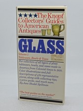 The Knopf Collectors Guide To American Antiques Glass Volumn 1 - 1st Printing
