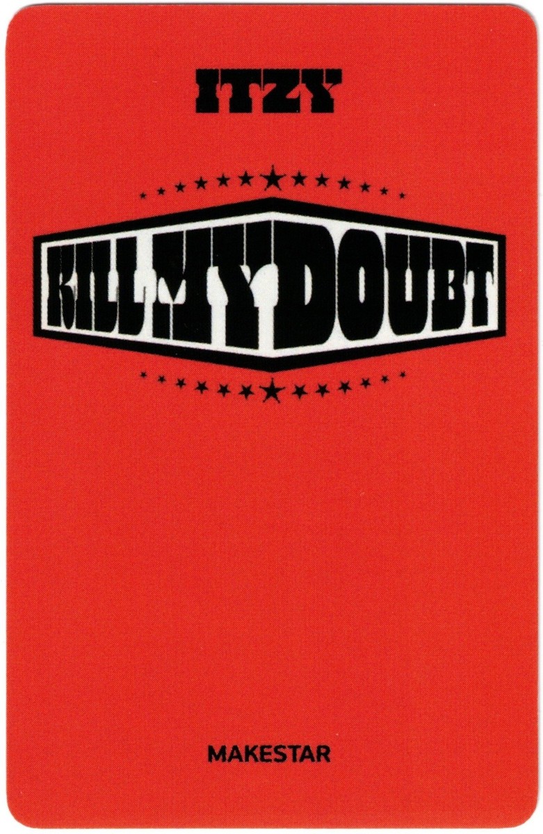 Itzy Chaeryeong 'Kill My Doubt' Holographic Makestar POB Photocard