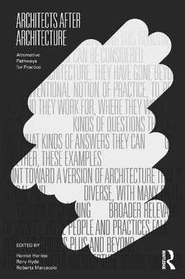 Architects After Architecture - 9780367441210
