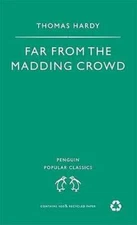 Far from the Madding Crowd (Penguin Popular Classics) - Paperback - GOOD