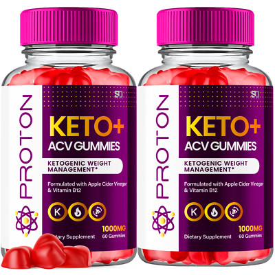Proton Keto Gummies, Proton Keto ACV Gummies Weight Loss, Fat Burn - 2 Pack