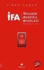 IFA - Insanin Fabrika Ayarlari - 3 Kitap Birarada | Tek Cilt | Sinan Canan