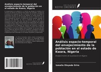 Ismaila Oloyede Orire | AnáLisis Espacio-Temporal Del Envejecimiento De La...