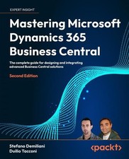 Stefano Demiliani D Mastering Microsoft Dynamics 365 Bus (Paperback) (UK IMPORT)