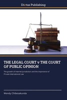 Wendy Chibesakunda | The Legal Court V The Court Of Public Opinion | Taschenbuch