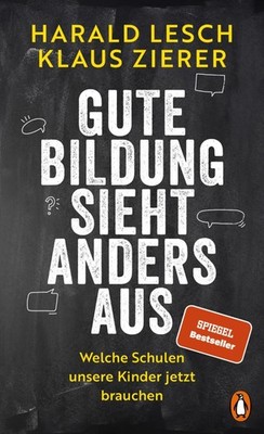 Gute Bildung sieht anders aus ~ Klaus Zierer ~  9783328603610